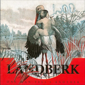 Landberk One Man Tells Another, CD